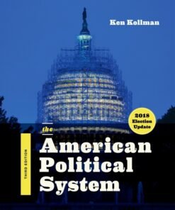 The American Political System (2018 Election Update) 3rd Edition - Original PDF ebook