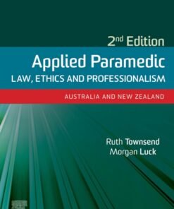 Applied Paramedic Law, Ethics and Professionalism 2nd Edition - Original PDF ebook