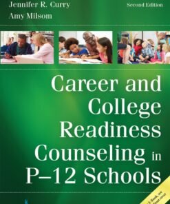 Career and College Readiness Counseling in P-12 Schools 2nd Edition - Original PDF ebook