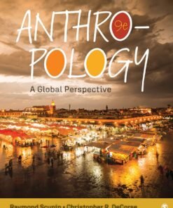 Anthropology: A Global Perspective Interactive Edition 9th Edition - Original PDF ebook