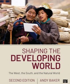 Shaping the Developing World 2nd Edition
The West, the South, and the Natural World - Original PDF ebook