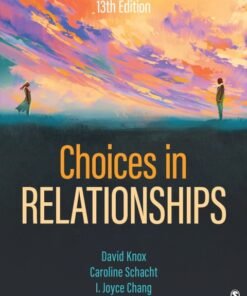 Choices in Relationships Interactive Edition 13th Edition - Original PDF ebook