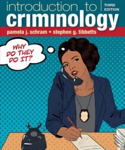 Introduction to Criminology: Why Do They Do It? Interactive Edition 3rd Edition - Original PDF ebook