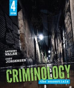 Criminology: The Essentials Interactive Edition 4th Edition - Original PDF ebook