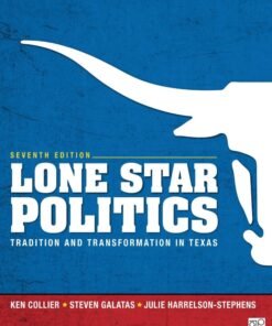 Lone Star Politics: Tradition and Transformation in Texas 7th Edition - Original PDF ebook