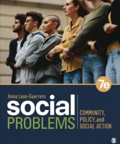 Social Problems: Community, Policy, and Social Action 7th Edition
Community, Policy, and Social Action - Original PDF ebook