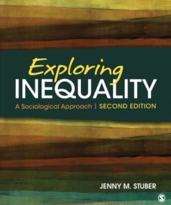 Exploring Inequality: A Sociological Approach 2nd Edition - Original PDF ebook