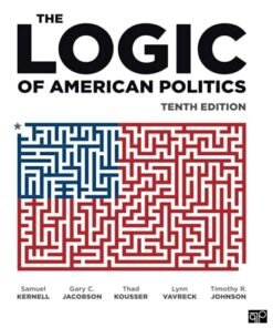 The Logic of American Politics 10th Edition - Original PDF ebook