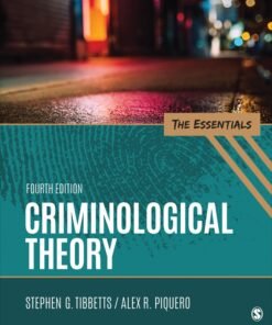 Criminological Theory: The Essentials 4th Edition - Original PDF ebook