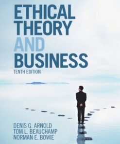 Ethical Theory and Business 10th Edition - Original PDF ebook
