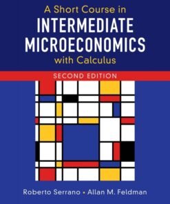 A Short Course in Intermediate Microeconomics with Calculus 2nd Edition - Original PDF ebook