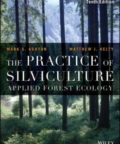 The Practice of Silviculture: Applied Forest Ecology 10th Edition - Original PDF ebook