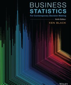 Business Statistics: For Contemporary Decision Making 9th Edition - Original PDF ebook