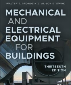 Mechanical and Electrical Equipment for Buildings 13th Edition - Original PDF ebook
