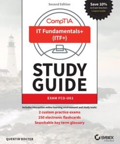 CompTIA IT Fundamentals+ (ITF+) Study Guide: Exam FC0-U61 2nd Edition - Original PDF ebook