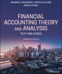 Financial Accounting Theory and Analysis: Text and Cases 13th Edition - Original PDF ebook