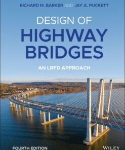Design of Highway Bridges 4th Edition
An LRFD Approach - Original PDF ebook