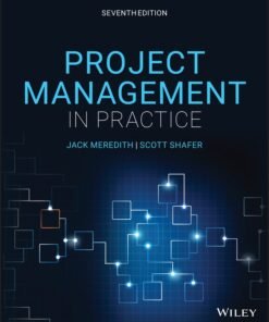 Project Management in Practice 7th Edition - Original PDF ebook