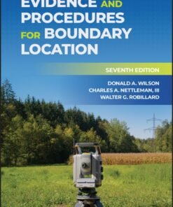 Evidence and Procedures for Boundary Location 7th Edition - Original PDF ebook
