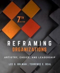 Reframing Organizations 7th Edition - Original PDF ebook