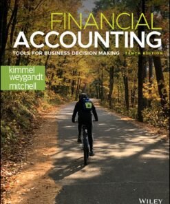 Financial Accounting: Tools for Business Decision Making, Enhanced eText 10th Edition - Original PDF ebook