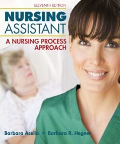 Nursing Assistant: A Nursing Process Approach 11th Edition - Original PDF ebook