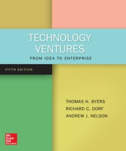 Technology Ventures: From Idea to Enterprise 5th Edition - Original PDF ebook