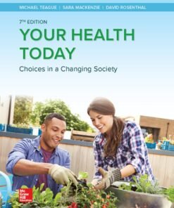 Your Health Today: Choices in a Changing Society 7th Edition - Original PDF ebook