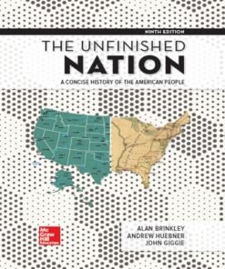 The Unfinished Nation: A Concise History of the American People 9th Edition - Original PDF ebook