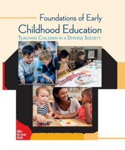 Foundations of Early Childhood Education: Teaching Children in a Diverse Society 7th Edition - Original PDF ebook