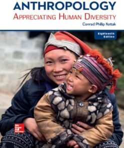 Anthropology: Appreciating Human Diversity 18th Edition - Original PDF ebook