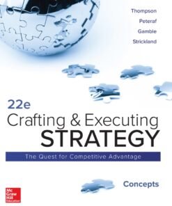 Crafting and Executing Strategy: Concepts 22nd Edition - Original PDF ebook
