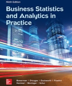 Business Statistics in Practice: Using Data, Modeling, and Analytics 9th Edition - Original PDF ebook