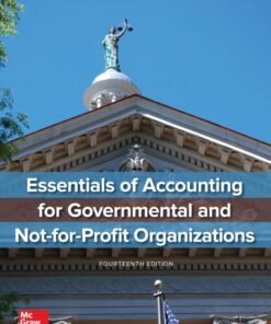Essentials of Accounting for Governmental and Not-for-Profit Organizations 14th Edition - Original PDF ebook