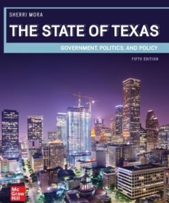 The State of Texas: Government, Politics, and Policy 5th Edition - Original PDF ebook