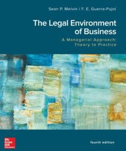 The Legal Environment of Business, A Managerial Approach: Theory to Practice 4th Edition - Original PDF ebook