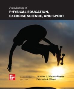 Foundations of Physical Education, Exercise Science, and Sport 20th Edition - Original PDF ebook