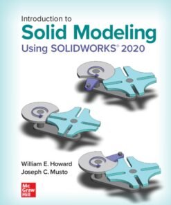 Introduction to Solid Modeling Using SOLIDWORKS 2020 16th Edition - Original PDF ebook