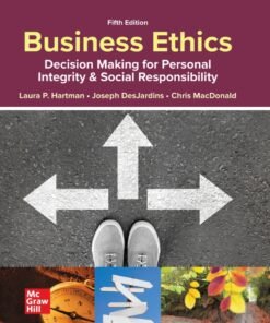 Business Ethics: Decision Making for Personal Integrity & Social Responsibility 5th Edition - Original PDF ebook