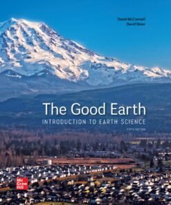 The Good Earth: Introduction to Earth Science 5th Edition - Original PDF ebook