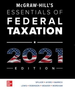 McGraw-Hill's Essentials of Federal Taxation 2021 Edition 12th Edition - Original PDF ebook