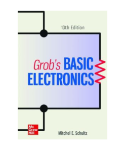 Experiments Manual for use with Grob's Basic Electronics 13th Edition - Original PDF ebook