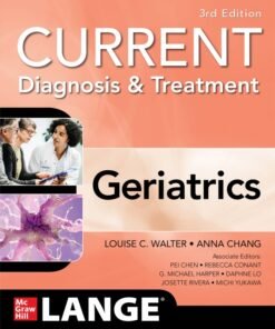 Current Diagnosis and Treatment: Geriatrics 3rd Edition - Original PDF ebook