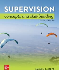 Supervision: Concepts and Skill-Building 11th Edition - Original PDF ebook