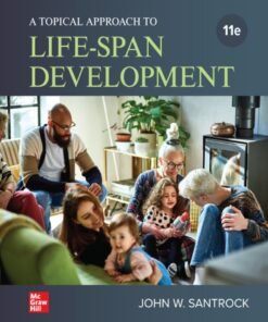 A Topical Approach to Lifespan Development 11th Edition - Original PDF ebook