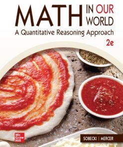 Math in Our World: A Quantitative Reasoning Approach 2nd Edition - Original PDF ebook