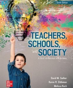 Teachers, Schools, and Society: A Brief Introduction to Education 6th Edition - Original PDF ebook