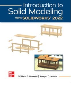 Introduction to Solid Modeling Using SolidWorks 2022 18th Edition - Original PDF ebook