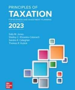 Principles of Taxation for Business and Investment Planning 2023 Edition 26th Edition - Original PDF ebook