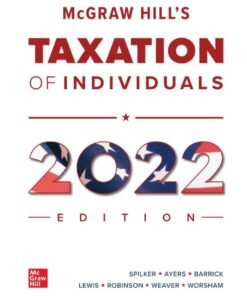 McGraw-Hill's Taxation of Individuals 2022 Edition 13th Edition - Original PDF ebook